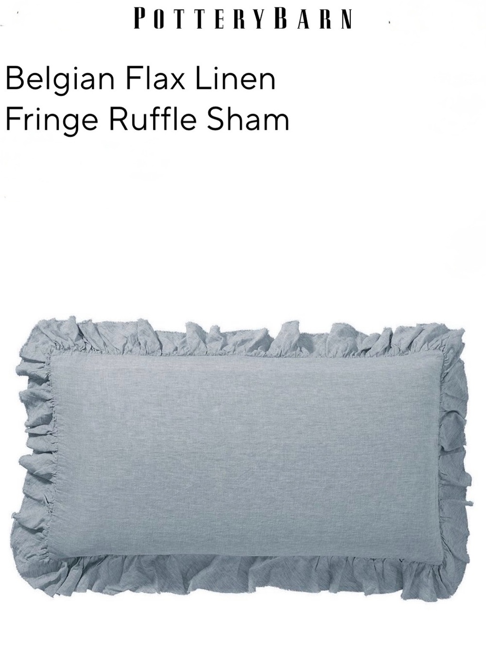 POTTERY BARN Belgian Flax Linen Ruffle Sham, King, Chambray